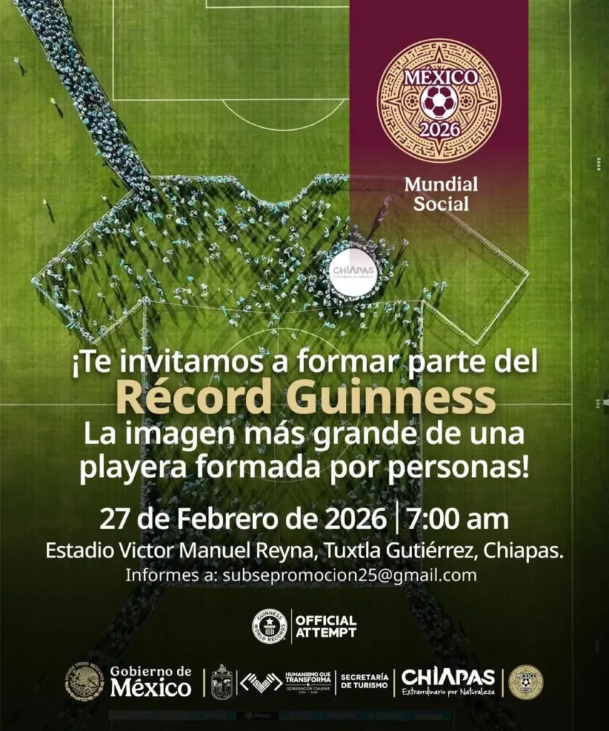 Mundial Social 2026 Récord Guinness en Chiapas proyectará a México y al estado como destinos turísticos