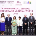 CDMX se corona como sede del Foro Urbano Mundial 2028 Supera a Moscú y Fortaleza